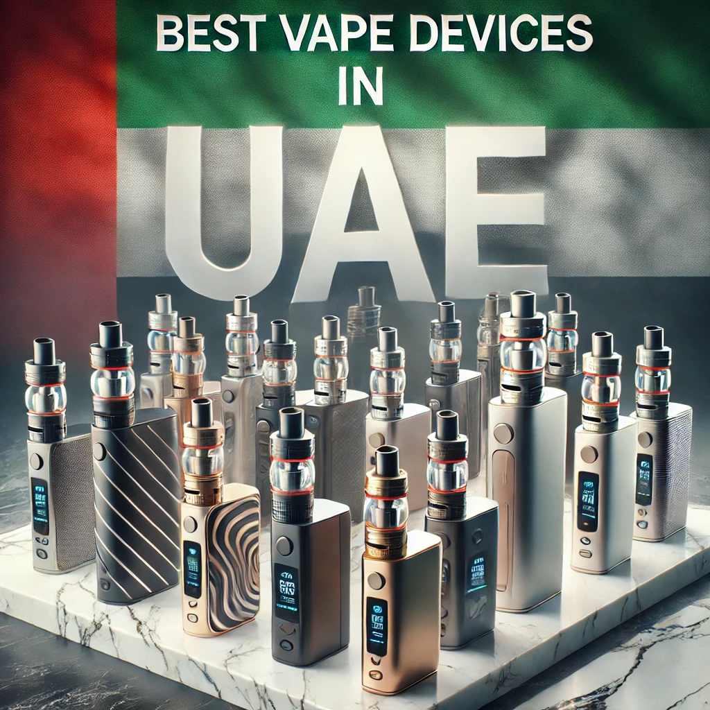  Best vape devices in UAE